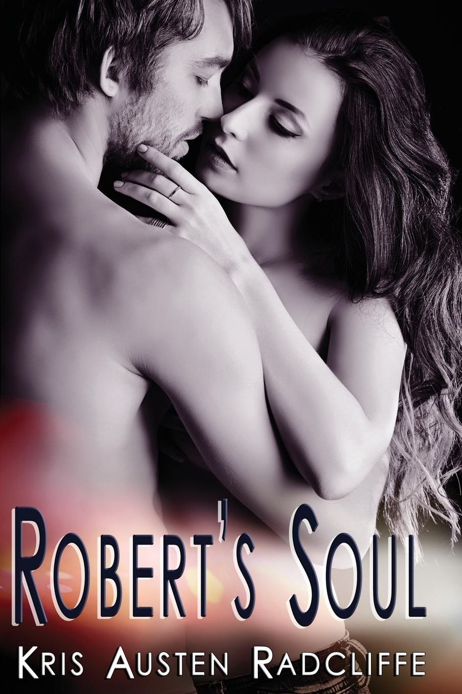 Robert's Soul (Quidell Brothers, #3)