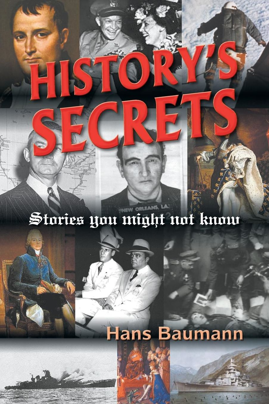 History's Secrets: Stories You Might Not Know