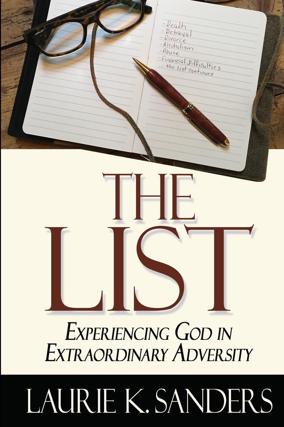The List: Experiencing God in Extraordinary Circumstances