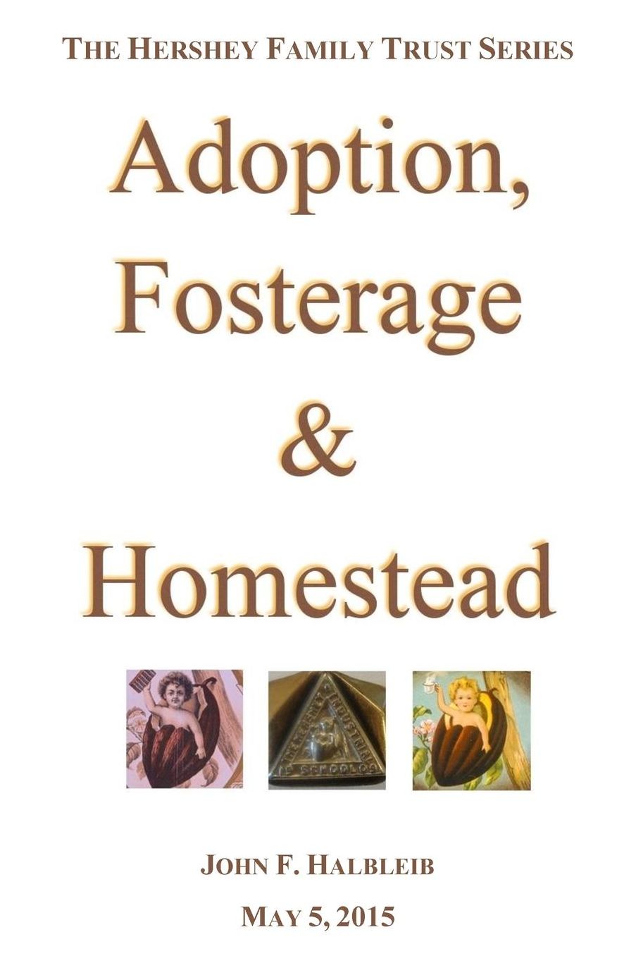 Adoption, Fosterage & Homestead