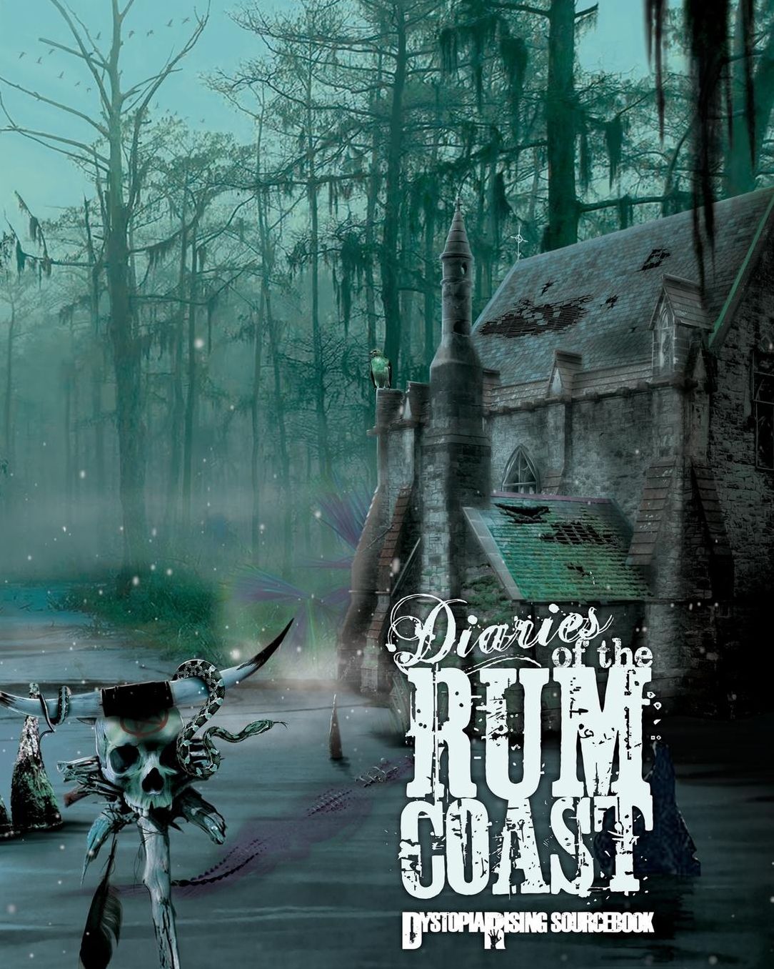 Diaries of the Rum Coast (Dystopia Rising)