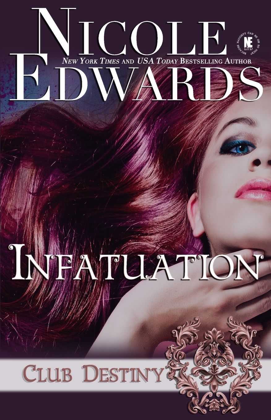 Infatuation (Club Destiny Series)