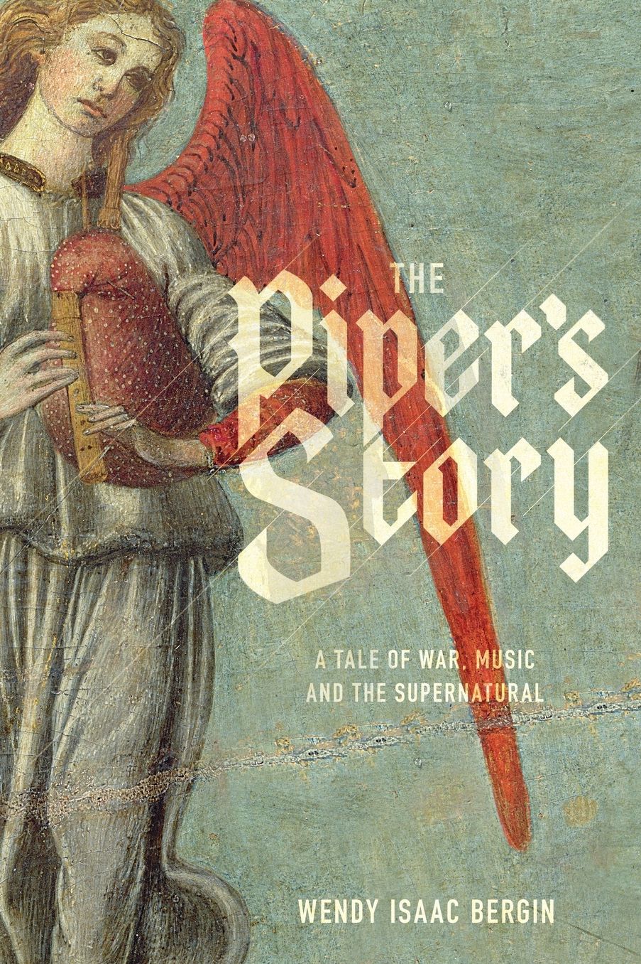 The Piper's Story: A Tale of War, Music, and the Supernatural