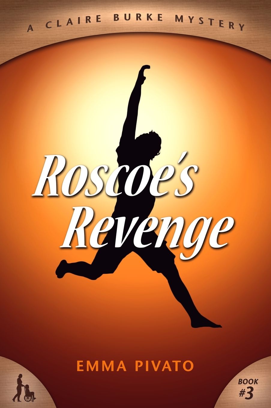 Roscoe's Revenge: A Claire Burke Mystery