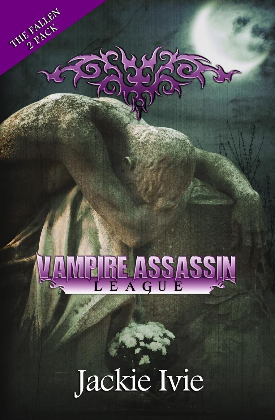 Vampire Assassin League, The Fallen: Forsaking & All Others