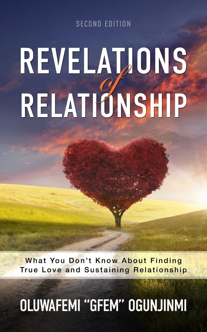 Revelations of Relationship: What You Don't Know About Finding True Love and Sustaining Relationship