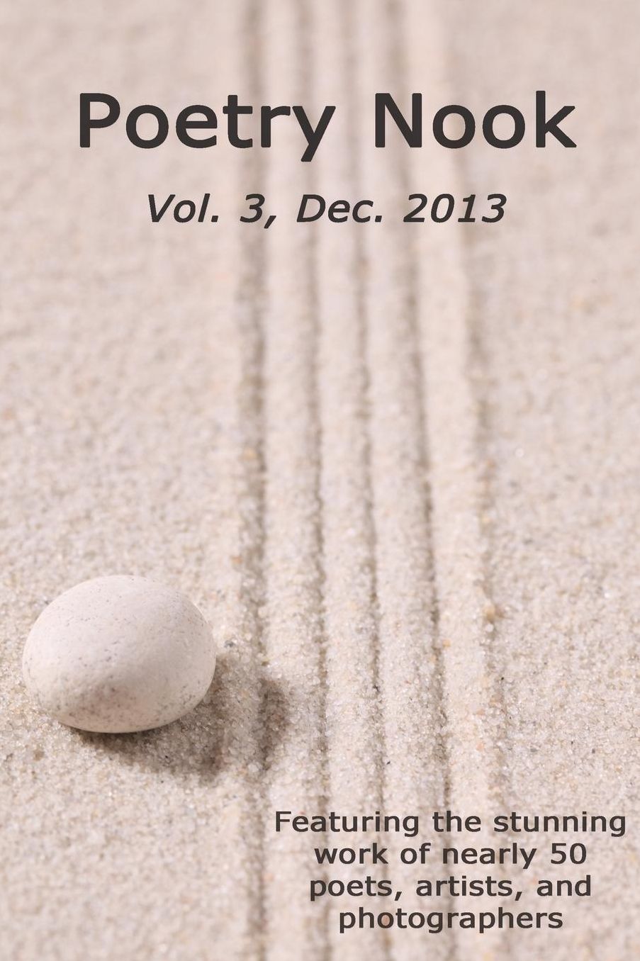 Poetry Nook, Vol. 3, Dec. 2013: A Magazine of Contemporary Poetry & Art