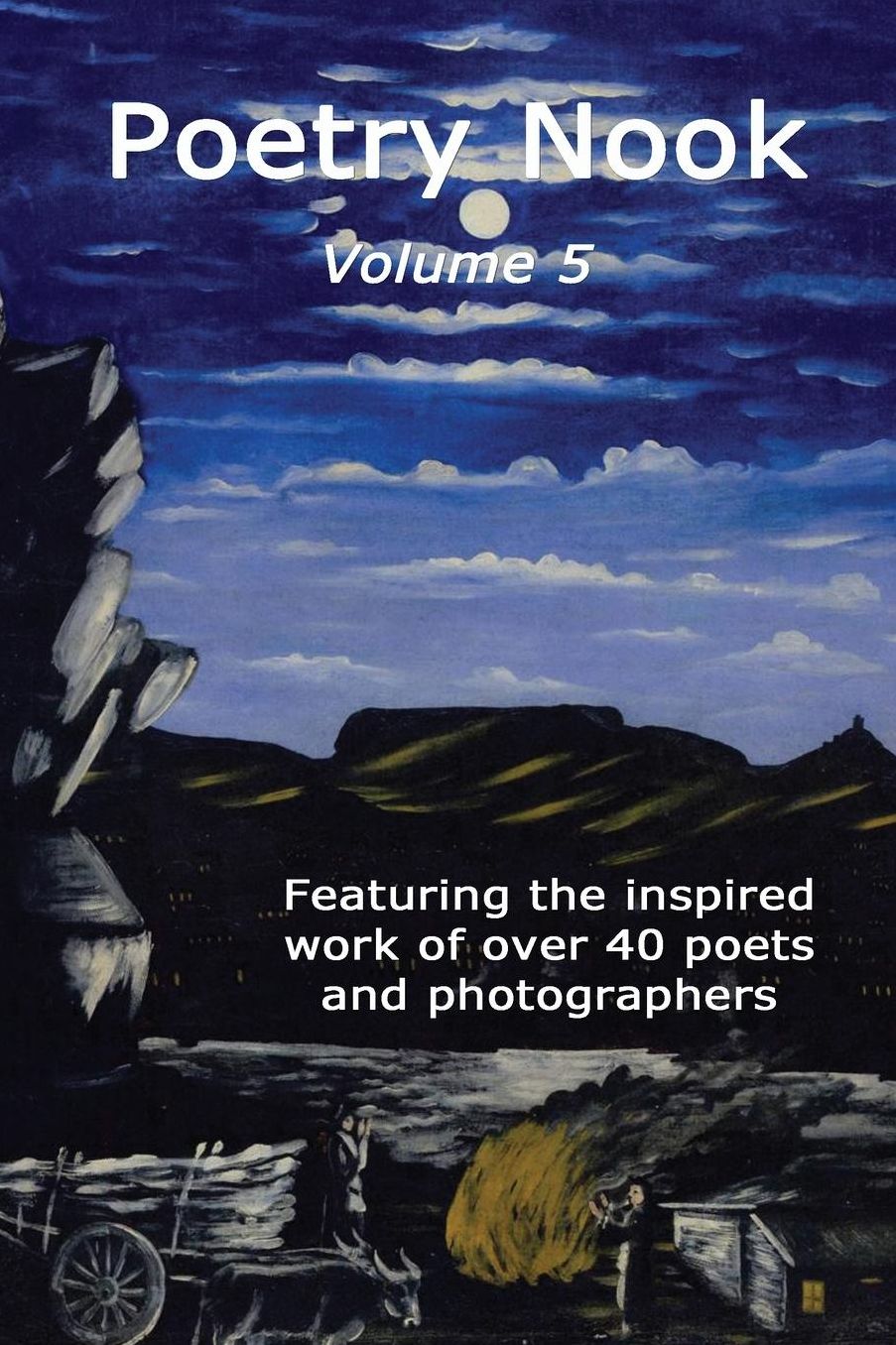 Poetry Nook, Vol. 5: A Journal of Contemporary Poetry and Art