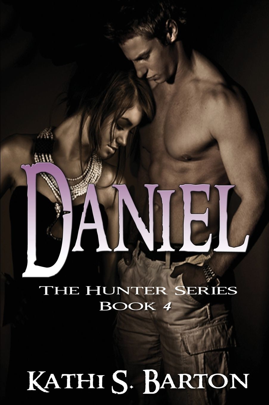 Daniel: The Hunter Series