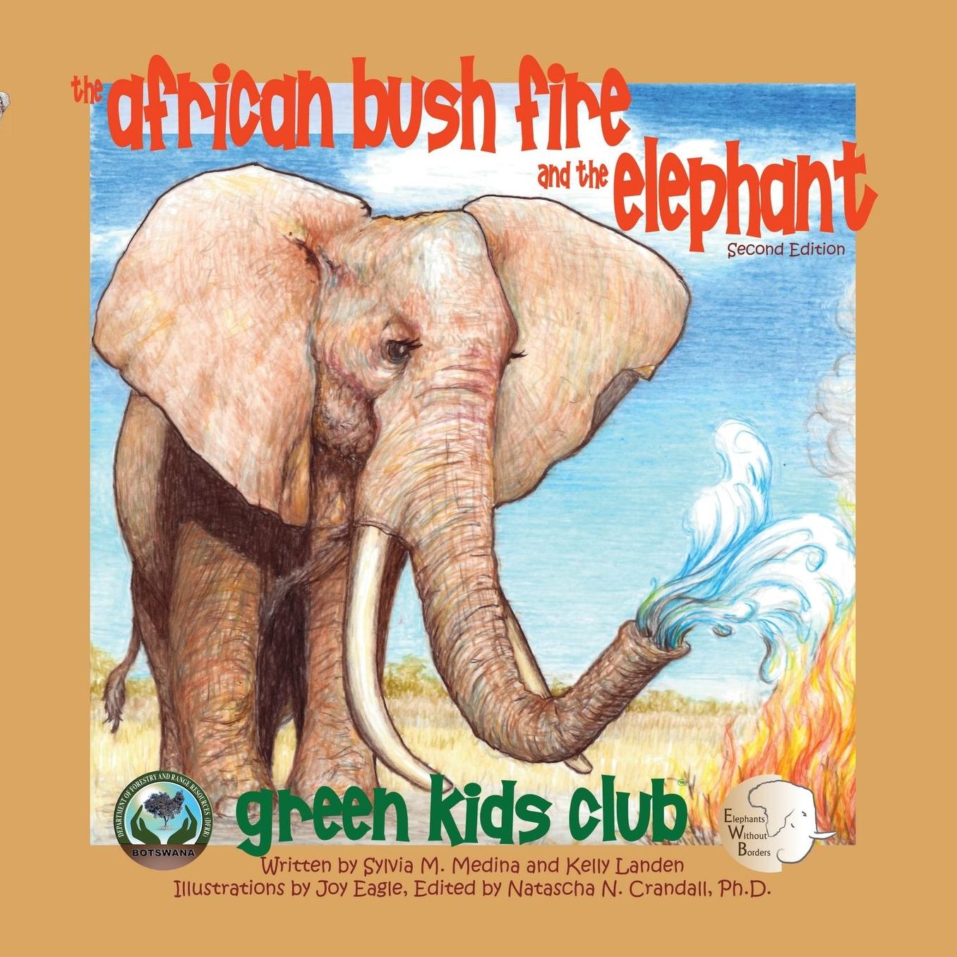 The African Bush Fire and the Elephant - Second Edition