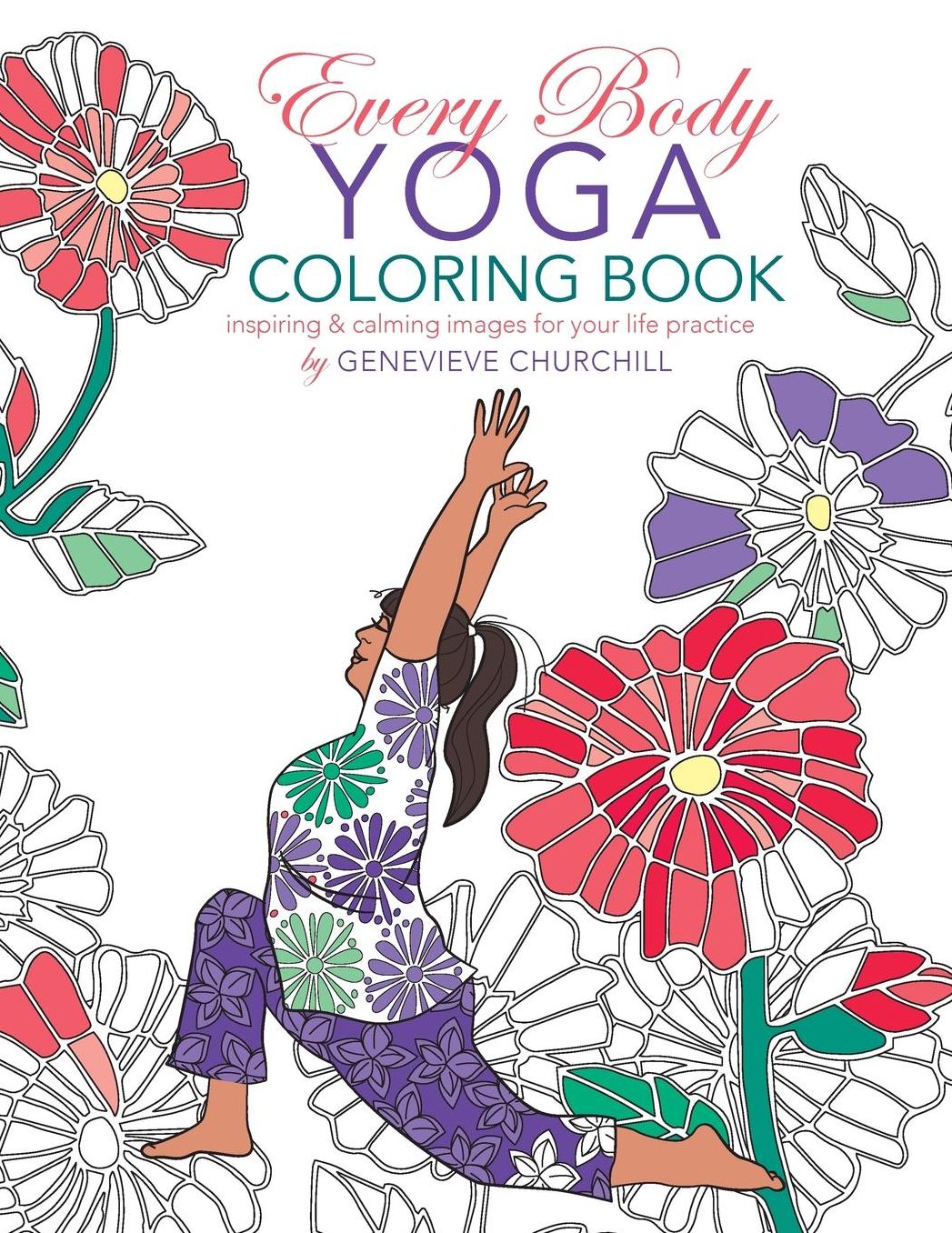 Every Body Yoga: Adult Coloring Book