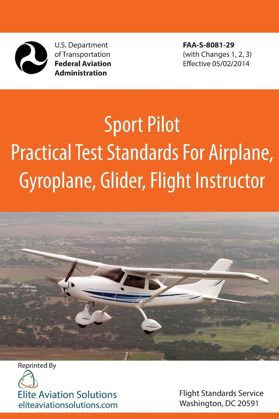Sport Pilot Practical Test Standards For Airplane, Gyroplane, Glider, Flight Instructor FAA-S-8081-29