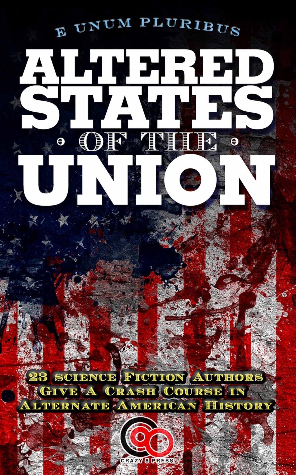 Altered States Of The Union