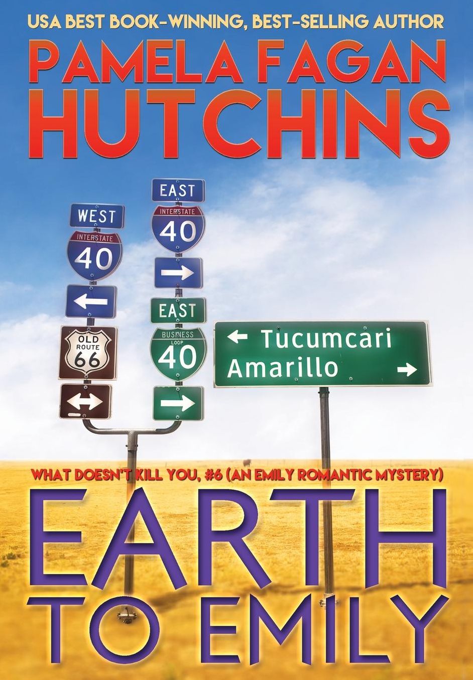 Earth to Emily (What Doesn't Kill You, #6): An Emily Romantic Mystery