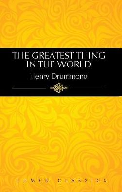 The Greatest Thing In The World