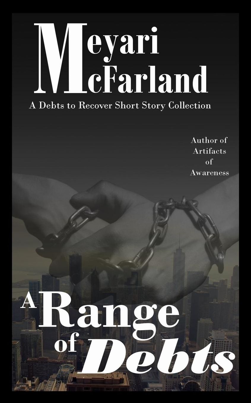 A Range of Debts: A Debts to Recover Short Story Collection