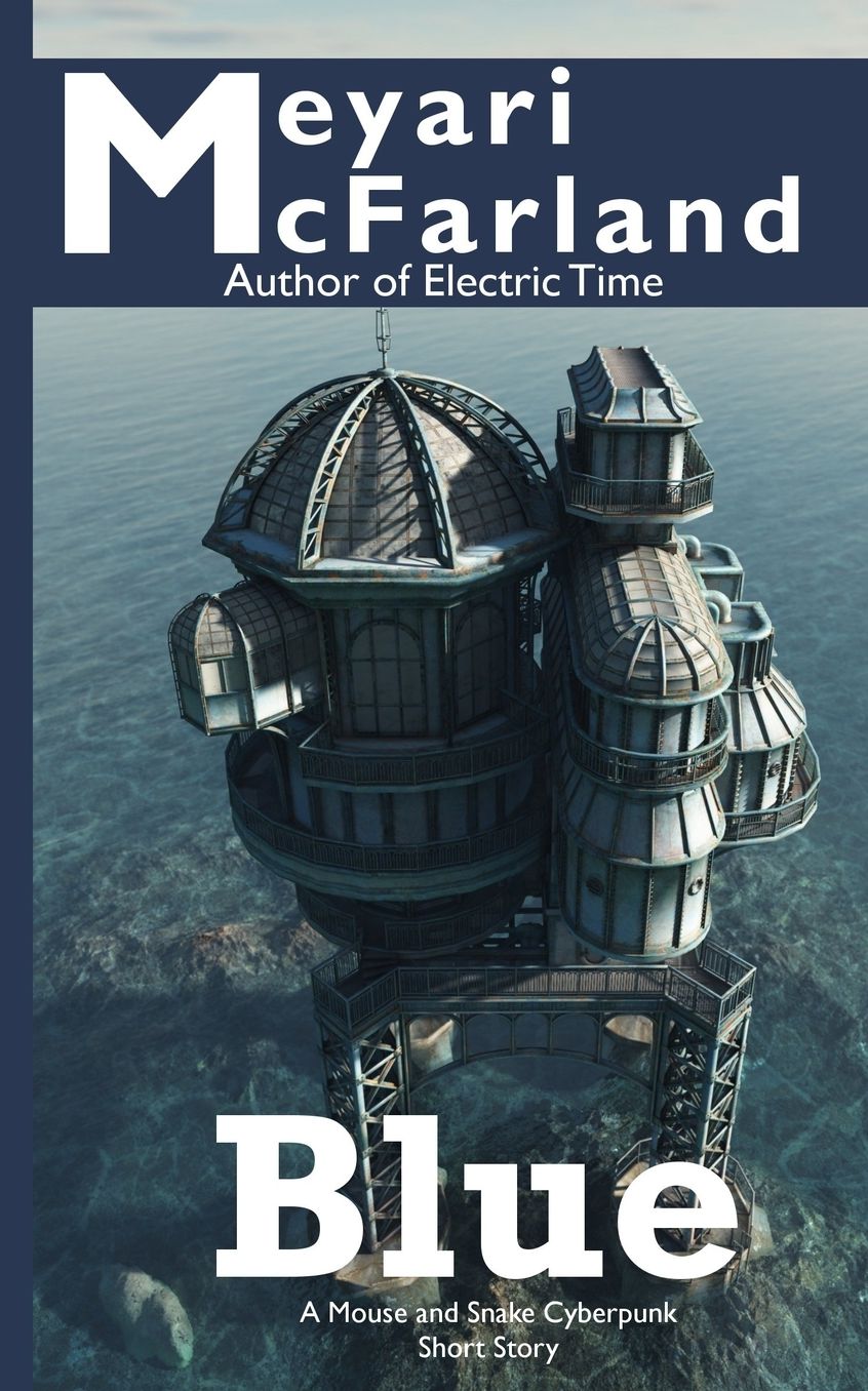 Blue: A Mouse and Snake Cyberpunk Short Story