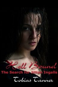 Hell Bound: The Search For Jillian Ingalls