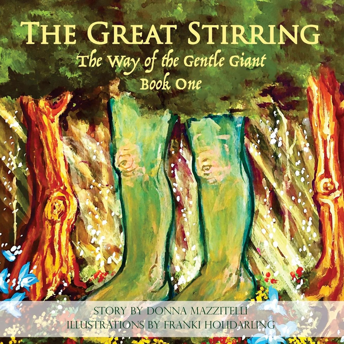 The Great Stirring: The Way of the Gentle Giant Book One