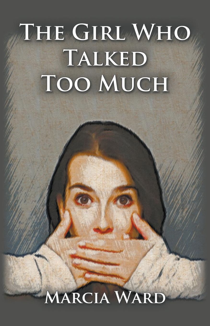The Girl Who Talked Too Much