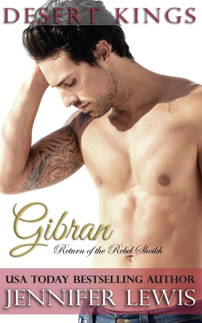 Desert Kings: Gibran: Return of the Rebel Sheikh
