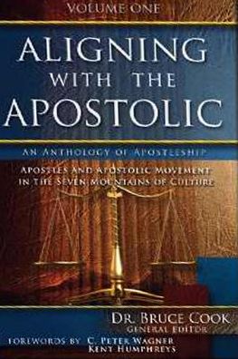 Aligning With The Apostolic, Volume 1