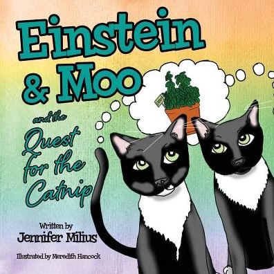 Einstein & Moo and the Quest for the Catnip