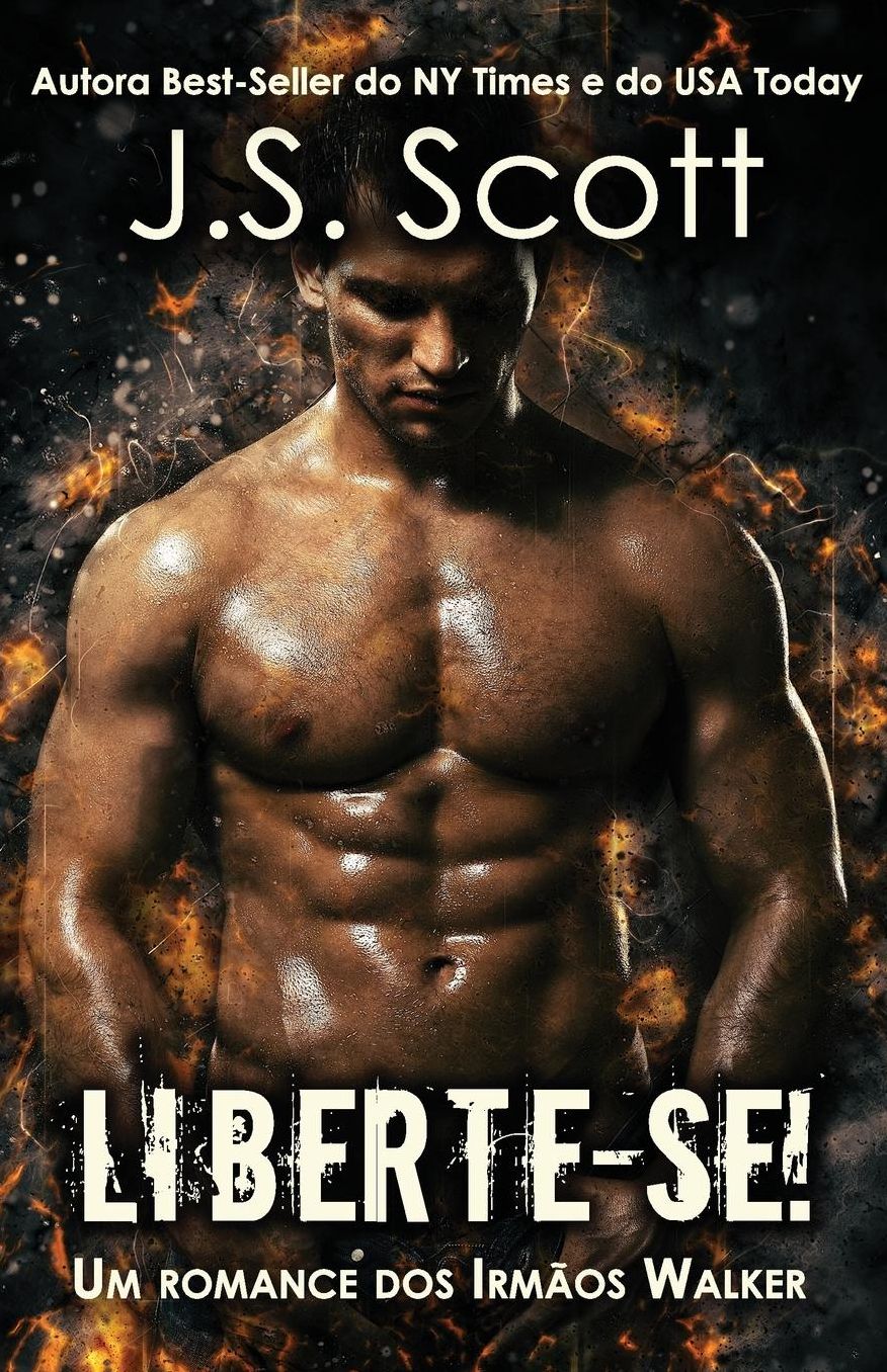 Liberte-se!: Um romance dos Irmãos Walker