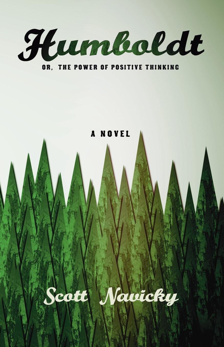 Humboldt: Or, the Power of Positive Thinking