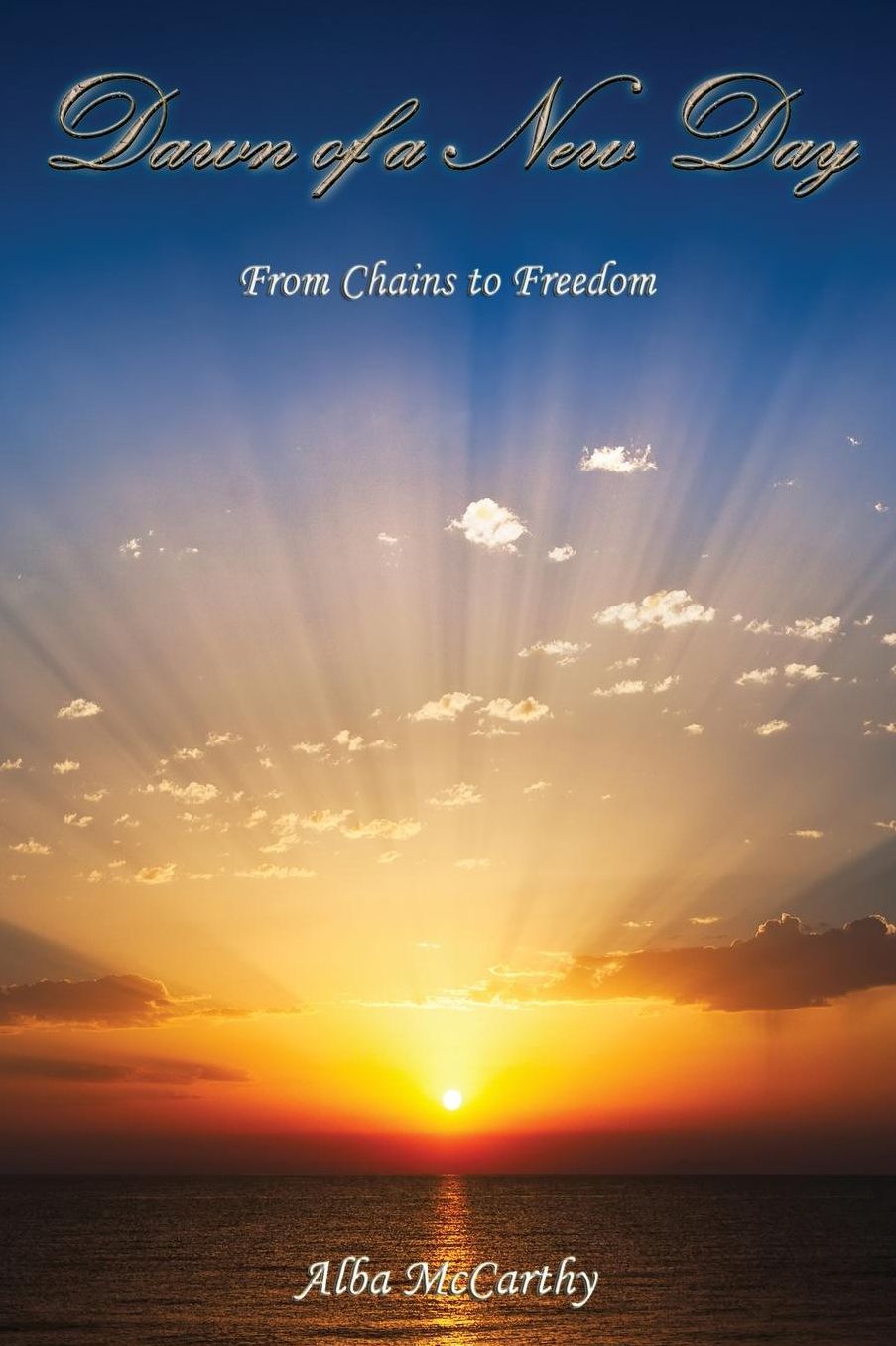 Dawn of a New Day: From Chains to Freedom