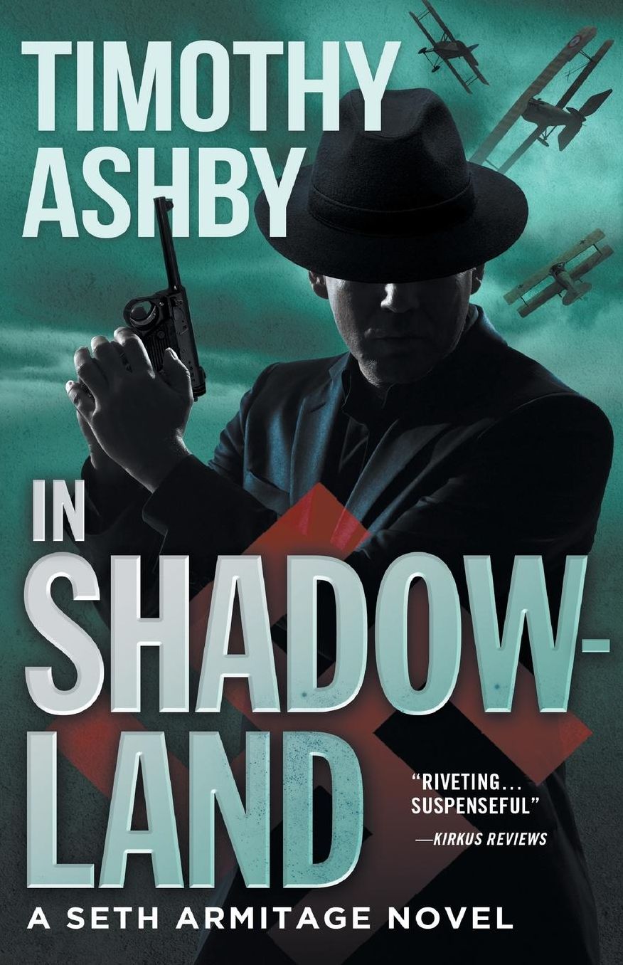 In Shadowland: A Seth Armitage Novel