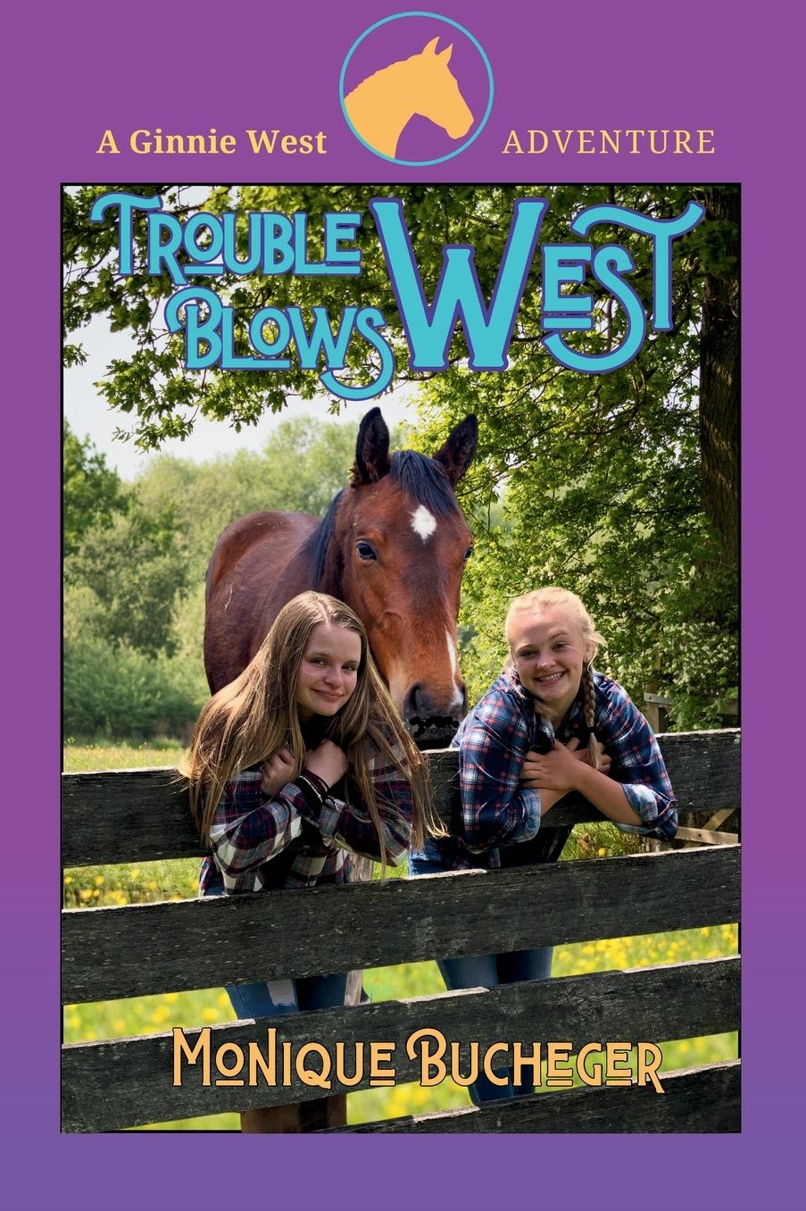 Trouble Blows West: A Ginnie West Adventure