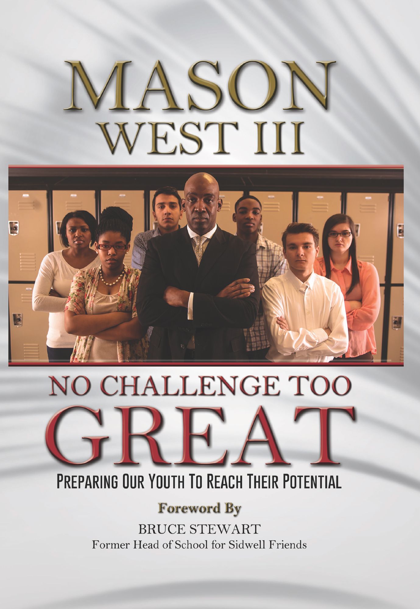 No Challenge Too Great: Preparing Our Youth to Reach Their Potential