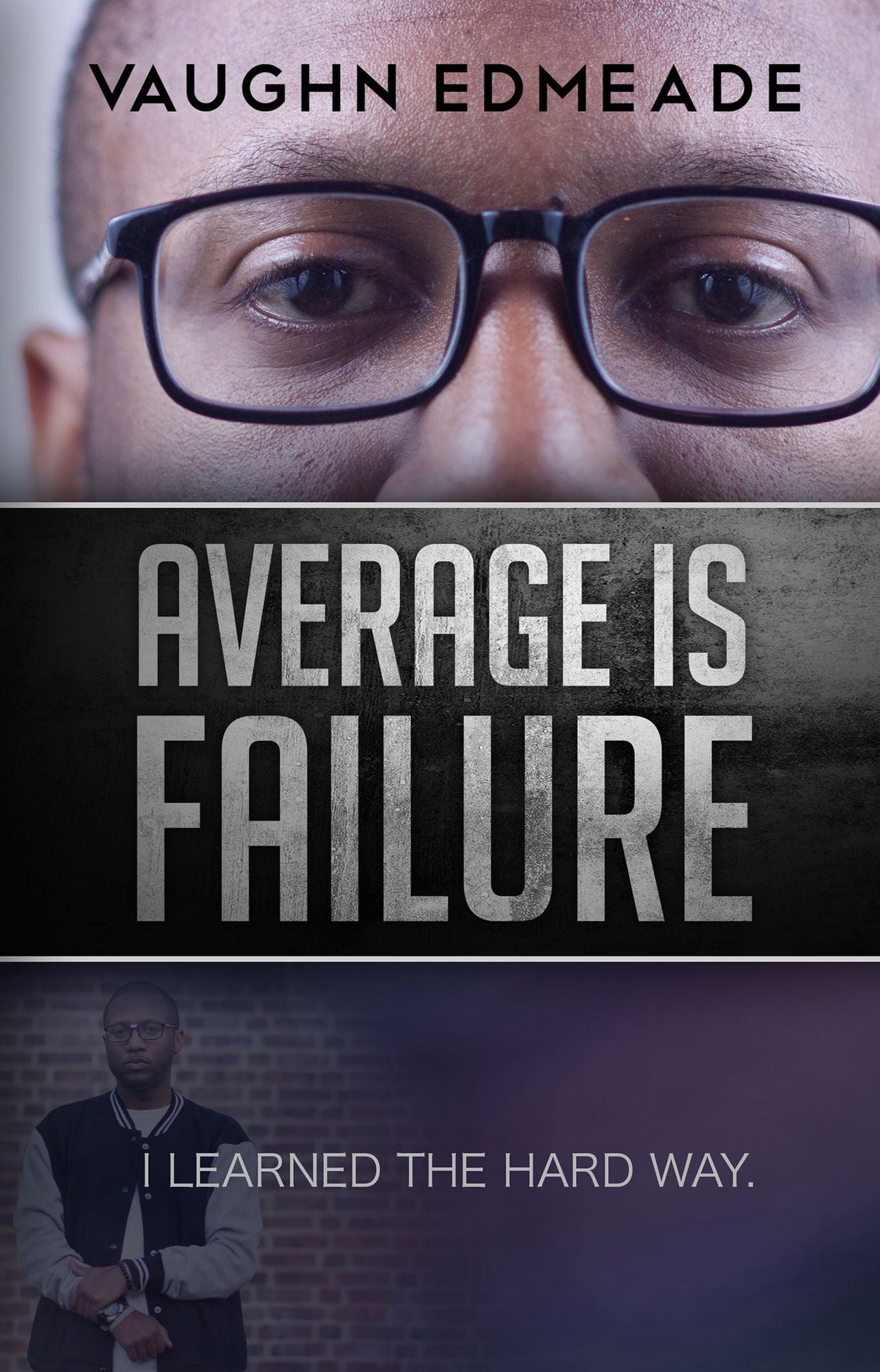 Average is Failure: I Learned the Hard Way