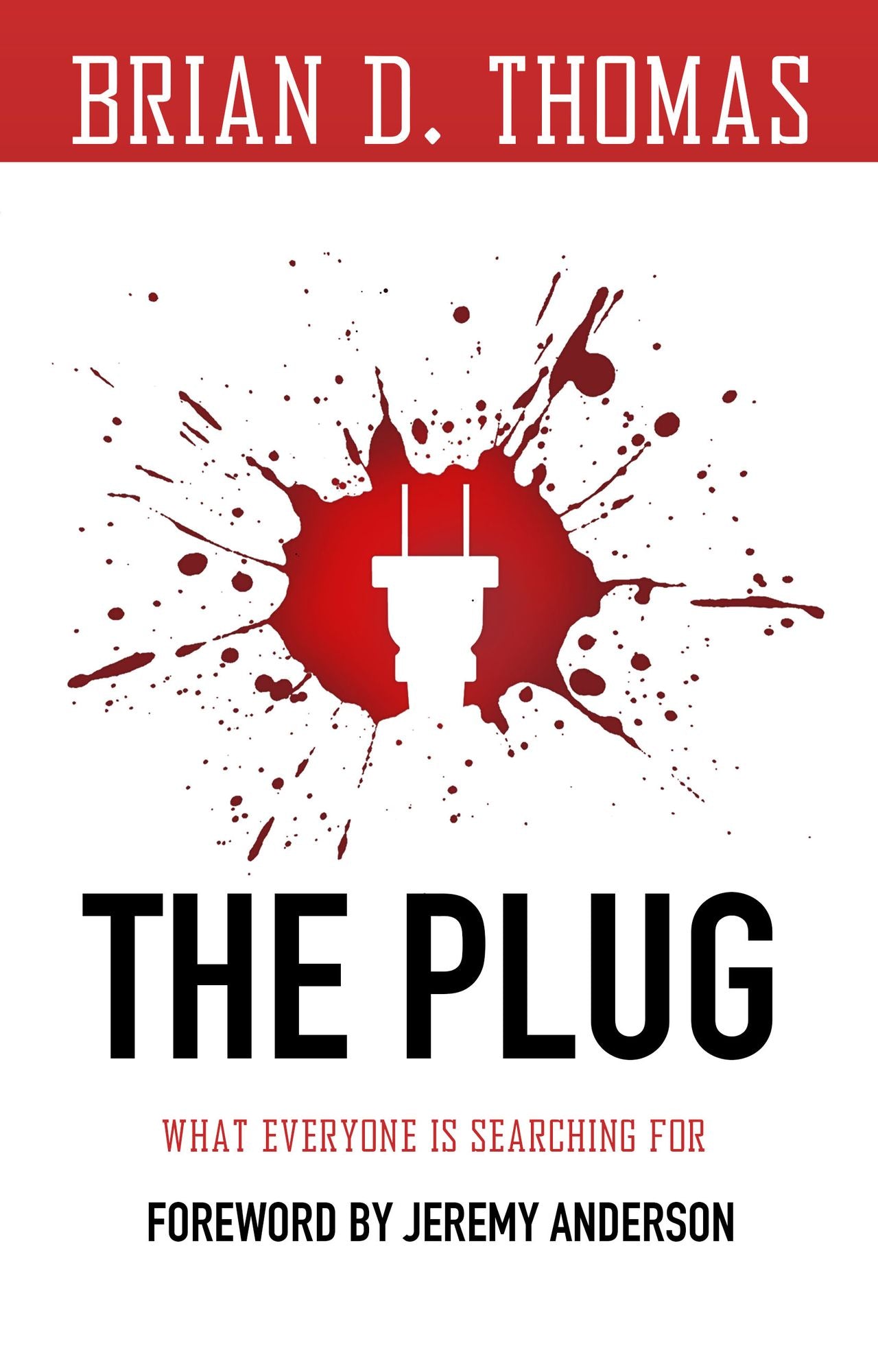 The Plug: What Everyone Is Searching for
