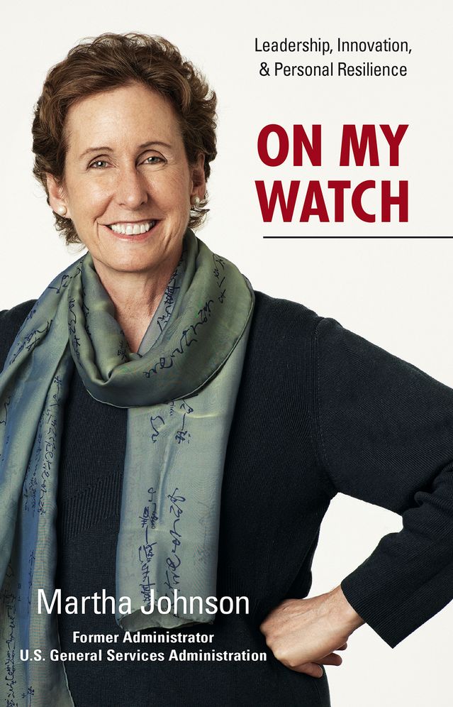 On My Watch: Leadership, Innovation, & Personal Resilience