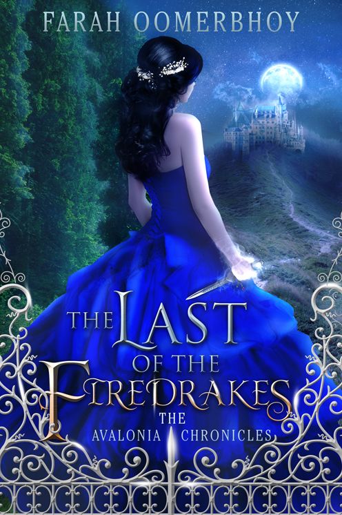 The Last of the Firedrakes (The Avalonia Chronicles Series #1)