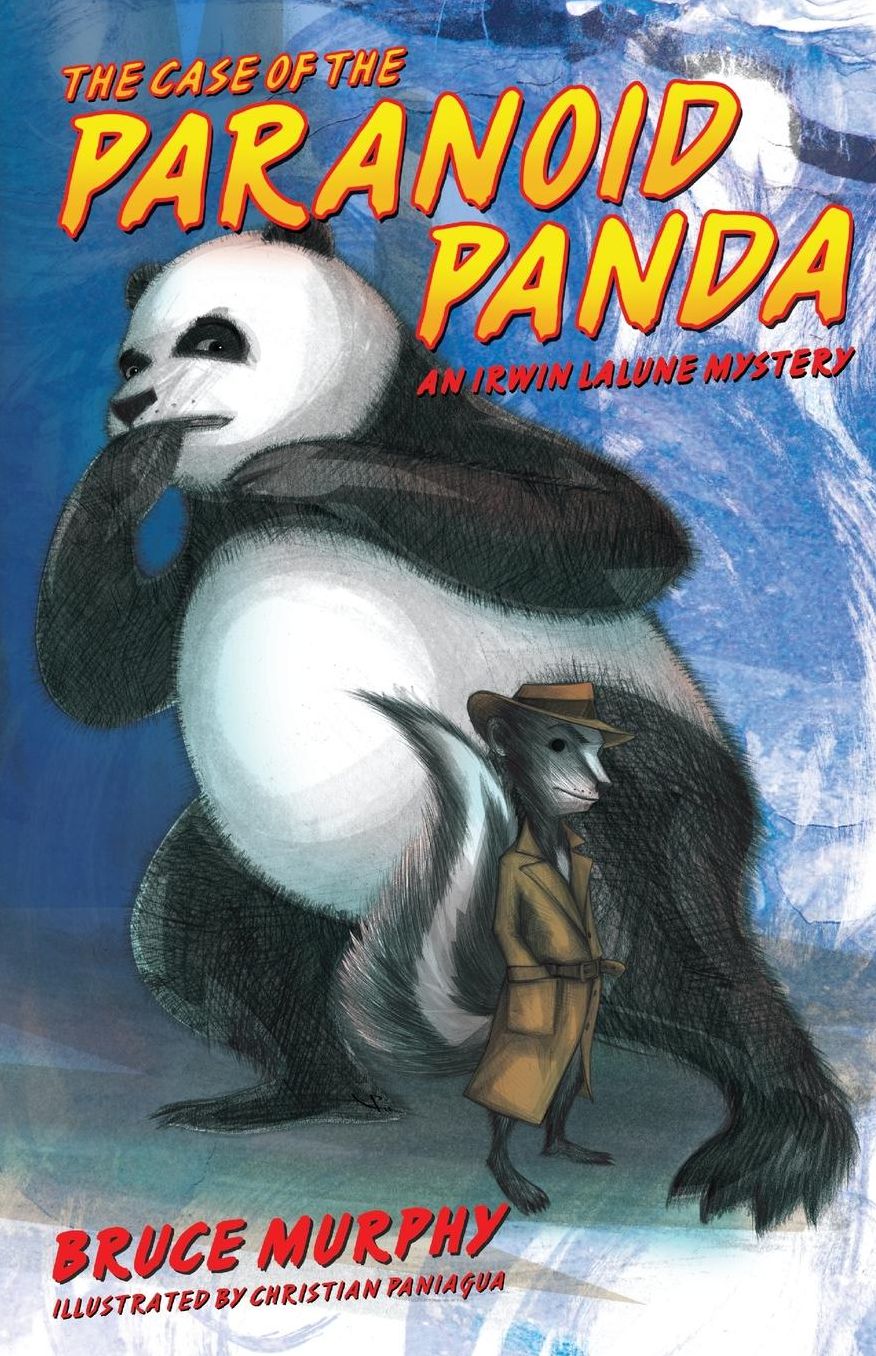 The Case of the Paranoid Panda: An Irwin LaLune Mystery