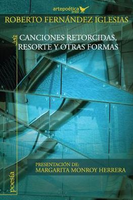 Canciones retorcidas, Resorte y otras formas