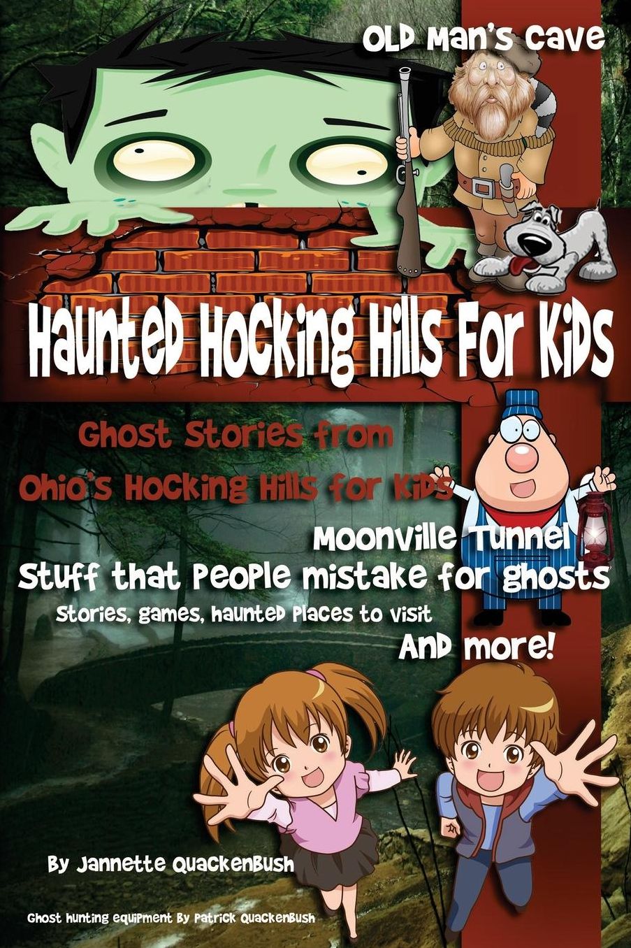 Haunted Hocking Hills for Kids: Ghost Stories from Ohio?s Hocking Hills for Kids