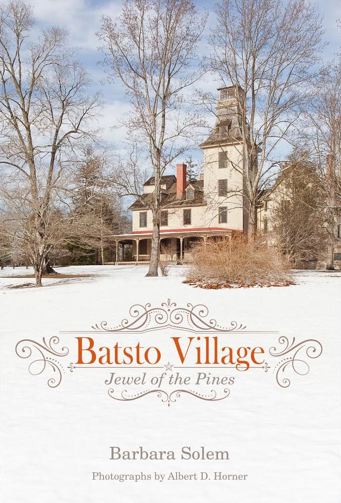 Batsto Village: Jewel of the Pines
