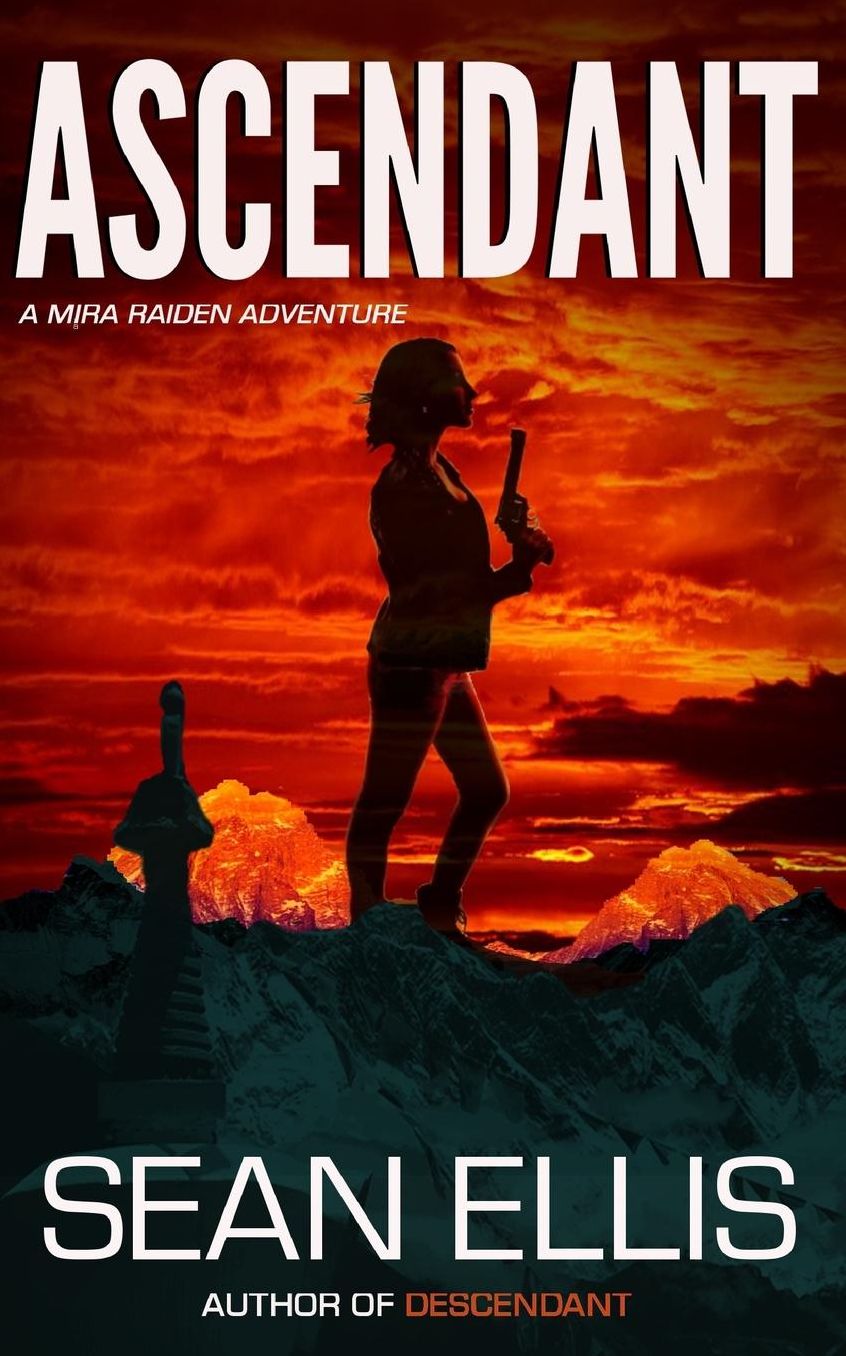 Ascendant: A Mira Raiden Adventure