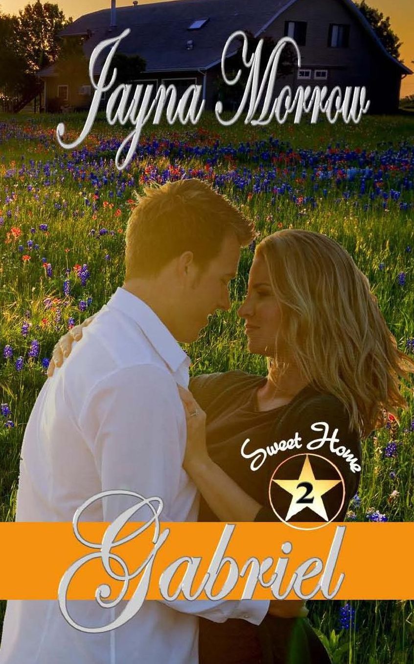 Gabriel (Sweet Home, Texas Series #2)
