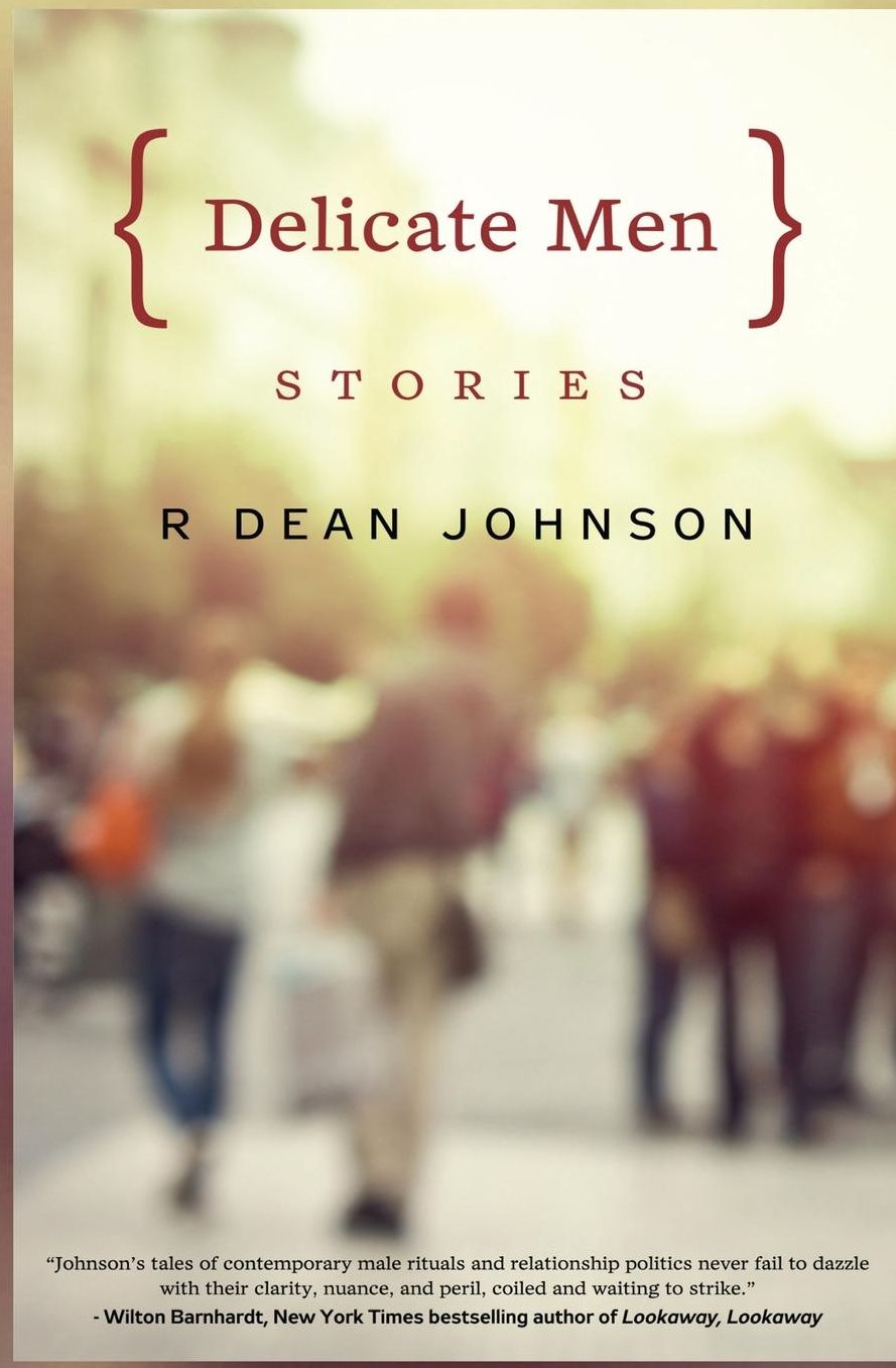 Delicate Men: Stories