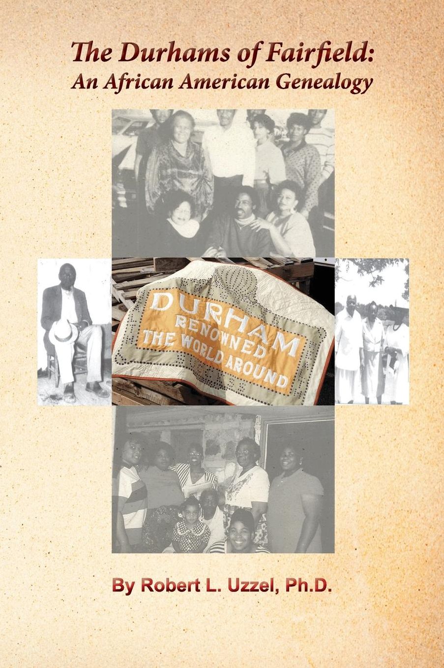The Durhams of Fairfield: An African American Genealogy