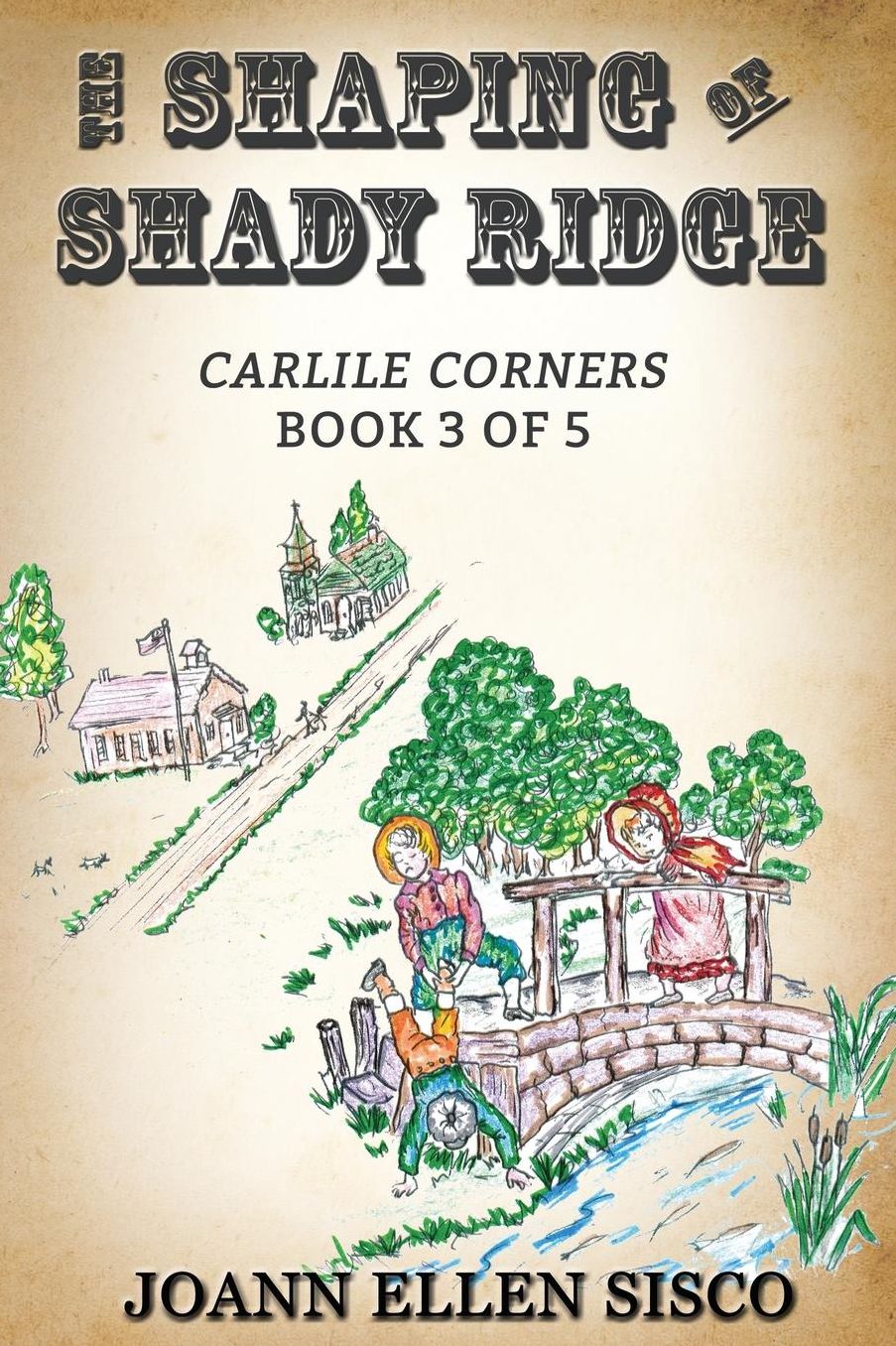 The Shaping of Shady Ridge