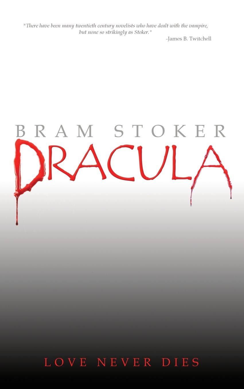 Dracula by Bram Stoker
