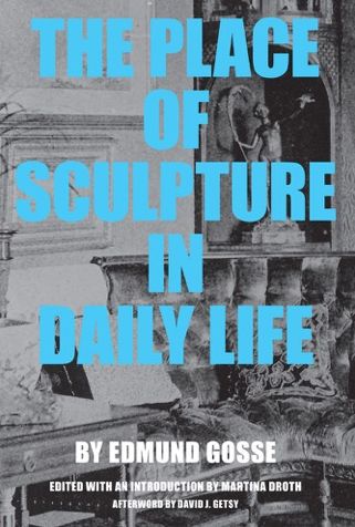 The Place of Sculpture in Daily Life