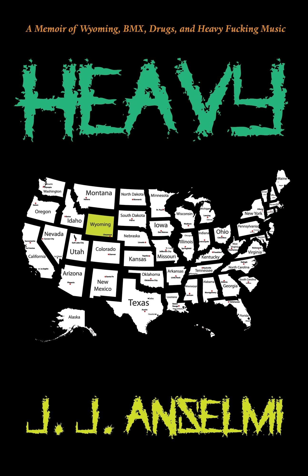 Heavy: A Memoir of Wyoming, BMX, Drugs, and Heavy Fucking Music