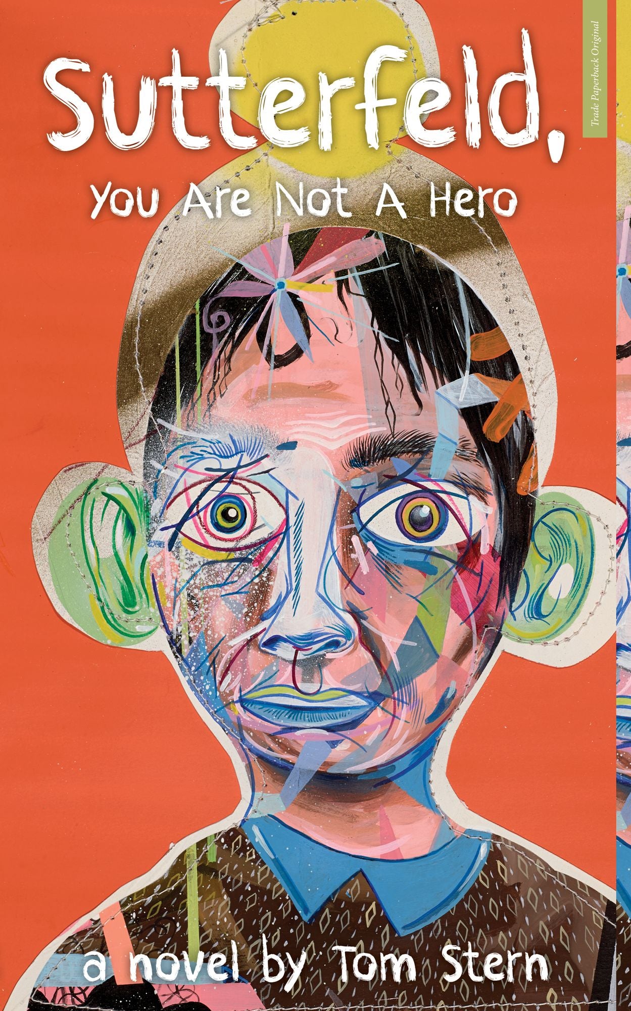 Sutterfeld, You Are Not a Hero